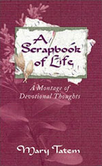 A Scrapbook of Life by Author Mary Tatem