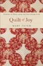 Quilt of Joy by Author Mary Tatem